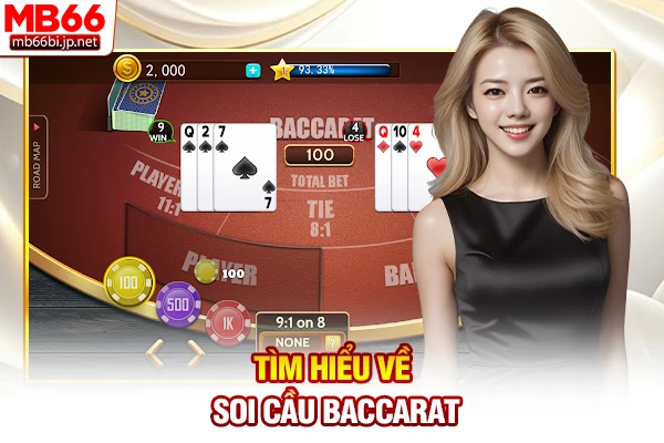 Tìm hiểu về soi cầu Baccarat